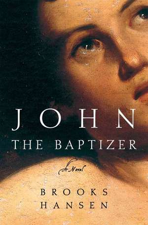 John the Baptizer de Brooks Hansen