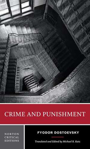 Crime and Punishment – A Norton Critical Edition de Fyodor Dostoevsky