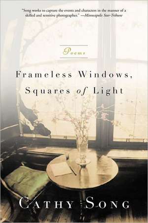 Frameless Windows Squares of Light – Poems de C Song