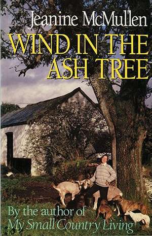 Wind in the Ash Tree de J Mcmullen