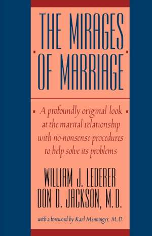 The Mirages of Marriage de William J. Lederer