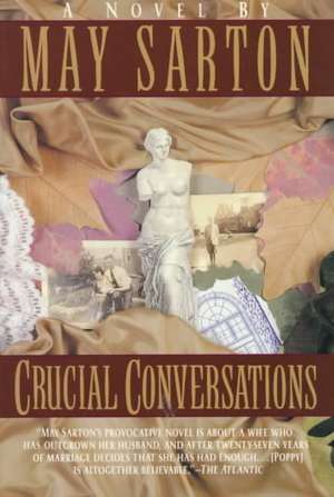 Crucial Conversations Reissue de May Sarton