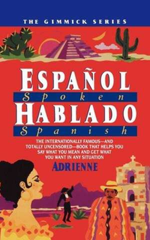 Espanol Hablado de Adrienne Adrienne