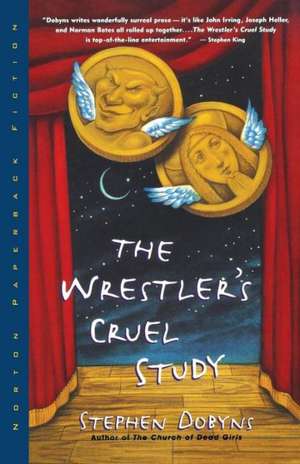 The Wrestlers Cruel Study – A Novel (Paper) de Stephen Dobyns