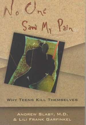 No One Saw My Pain – Why Teens Kill Themselves (Paper) de Lili Frank Garfinkel