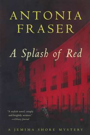 A Splash of Red de Antoniz Fraser