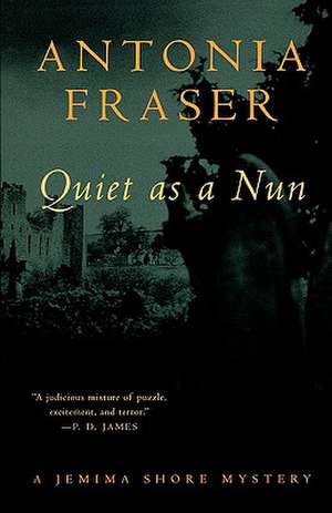 Quiet as a Nun de Antonia Fraser