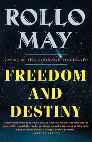 Freedom & Destiny de Rollo May