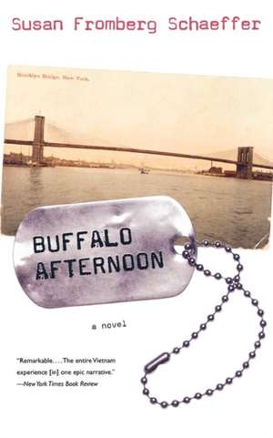 Buffalo Afternoon – A Novel de Susan Fromberg Schaeffer