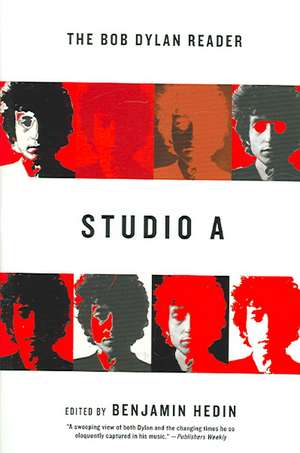 Studio A – The Bob Dylan Reader de Benjamin Hedin