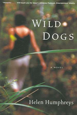 Wild Dogs de Helen Humphreys