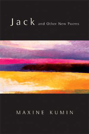 Jack and Other New Poems de Maxine Kumin