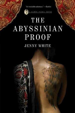 The Abyssinian Proof – A Kamil Pasha Novel de Jenny White