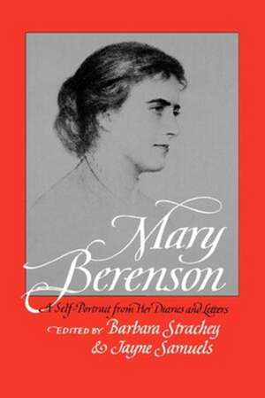 Mary Berenson – A Self–Portrait from Her Diaries and Letters de Barbara Strachey