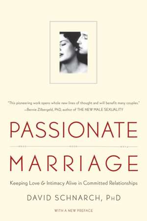Passionate Marriage de David Schnarch
