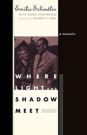 Where Light and Shadow Meet de Emilie Schindler