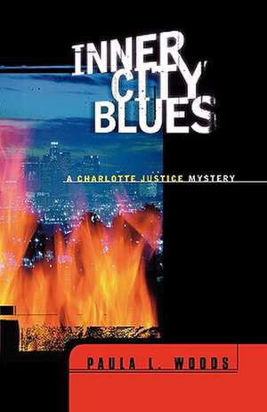 Inner City Blues – A Charlotte Justice Novel de Paula L. Woods