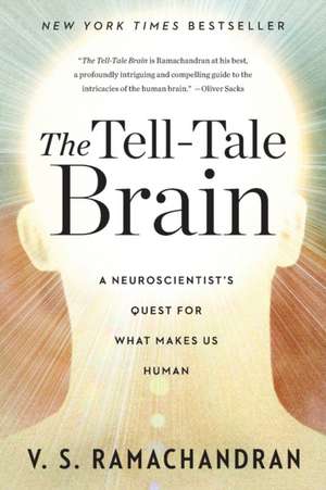 The Tell-Tale Brain de V. S. Ramachandran
