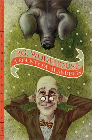 A Bounty of Blandings de P. G. Wodehouse