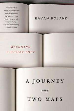 A Journey with Two Maps de Eavan Boland