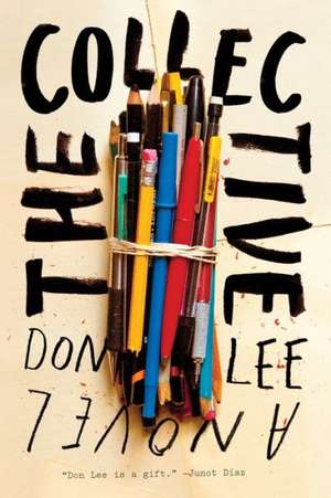 The Collective – A Novel de Don Lee