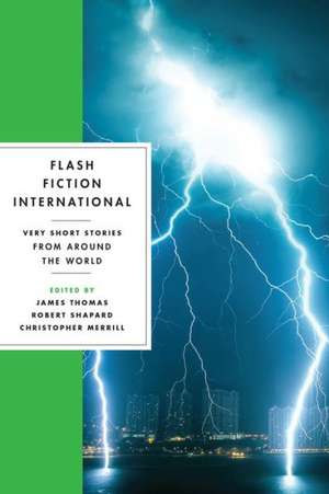 Flash Fiction International – Very Short Stories from Around the World de James Thomas