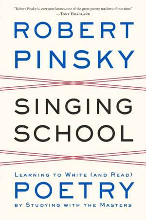Singing School de Robert Pinsky