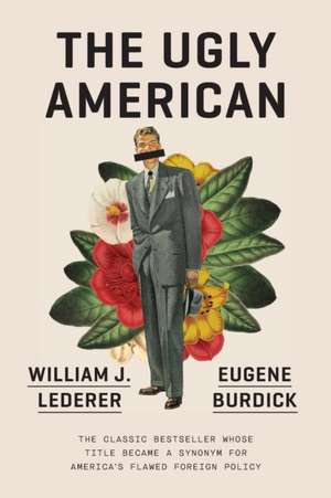 The Ugly American de Eugene Burdick