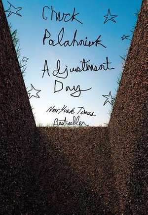 Adjustment Day – A Novel de Chuck Palahniuk