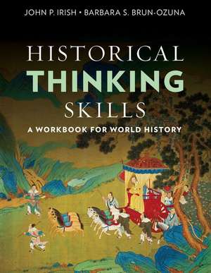 Historical Thinking Skills de John P Irish