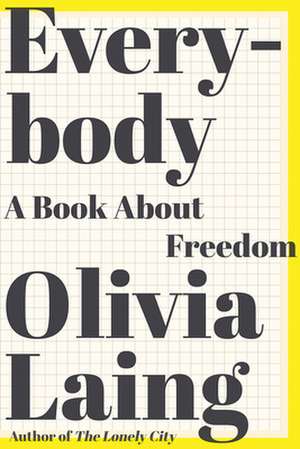 Everybody de Olivia Laing