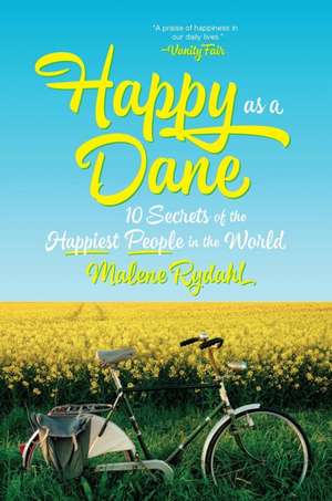 Happy as a Dane de Malene Rydahl