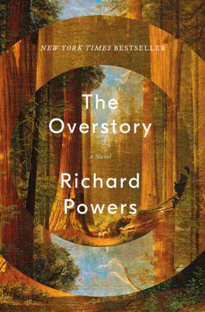 The Overstory – A Novel de Richard Powers