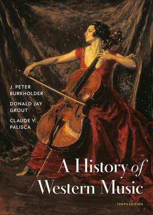 A History of Western Music de J. Peter Burkholder