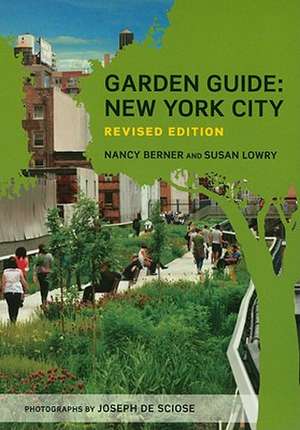 Garden Guide – New York City 2e de Nancy Berner