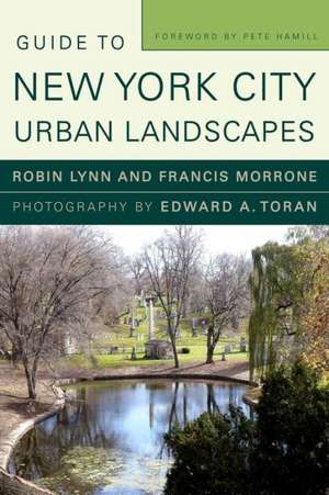 Guide to New York City Urban Landscapes de Robin Lynn