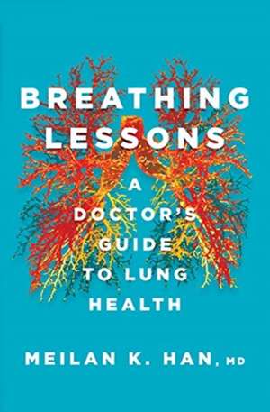Breathing Lessons de Meilan K Han