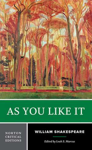 As You Like It – A Norton Critical Edition de William Shakespeare