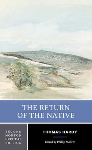 The Return of the Native – A Norton Critical Edition de Thomas Hardy