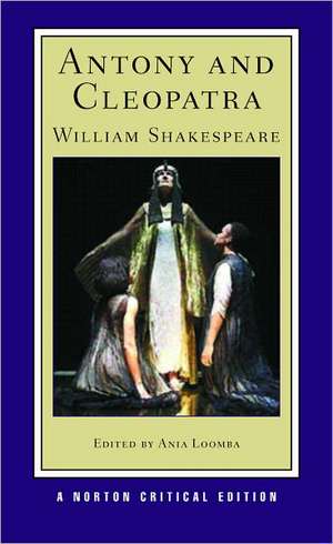 Antony and Cleopatra – A Norton Critical Edition de William Shakespeare