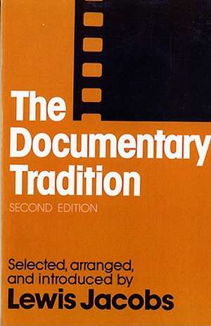 Documentary Tradition de Lewis Jacobs