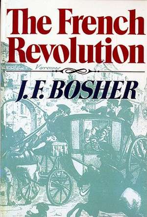 French Revolution de J F Bosher