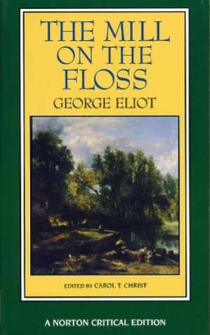 The Mill on the Floss – A Norton Critical Edition de George Eliot