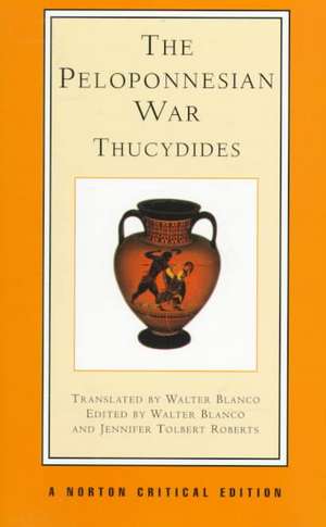 The Peloponnesian War – A Norton Critical Edition de Thucydides Thucydides