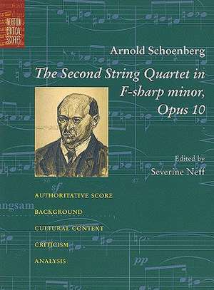 The Second String Quartet in F–Sharp Minor OP. 10 NCS de Arnold Schoenberg