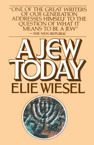 Jew Today de Elie Wiesel