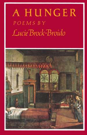 A Hunger de Lucie Brock-Broido