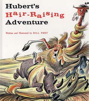 Hubert's Hair Raising Adventure de Bill Peet