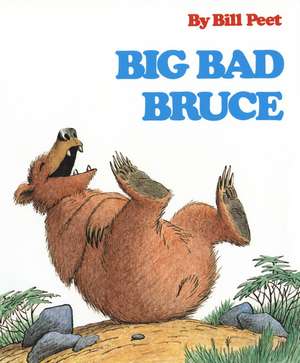 Big Bad Bruce de Bill Peet