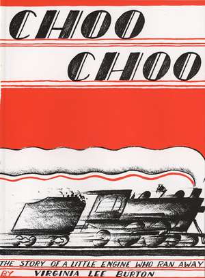 Choo Choo de Virginia Lee Burton